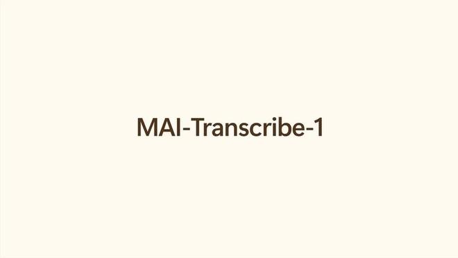 MAI-Transcribe-1 – 微软最新推出的语音转文字模型