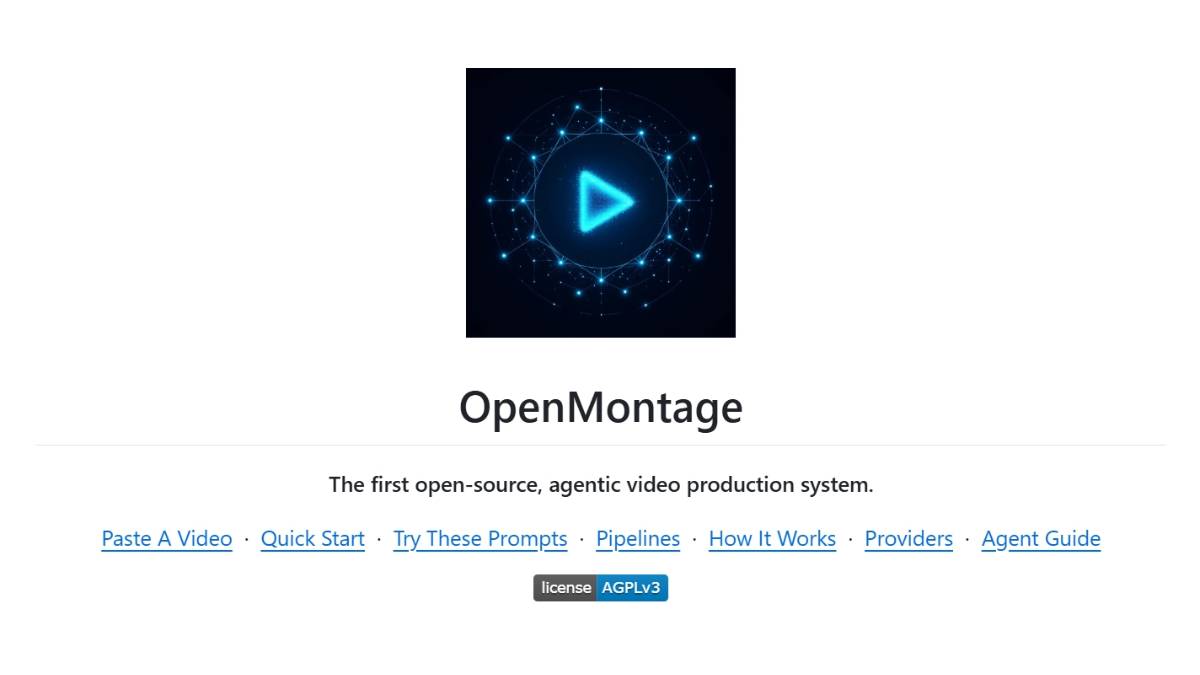 OpenMontage – 全球首个开源由AI智能体驱动的视频制作系统