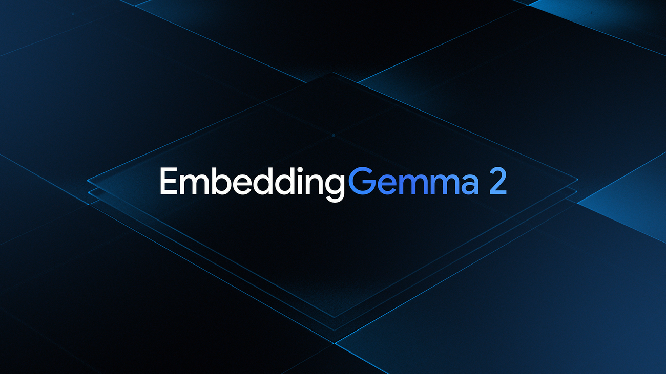 EmbeddingGemma 2 – 谷歌开源多模态嵌入模型