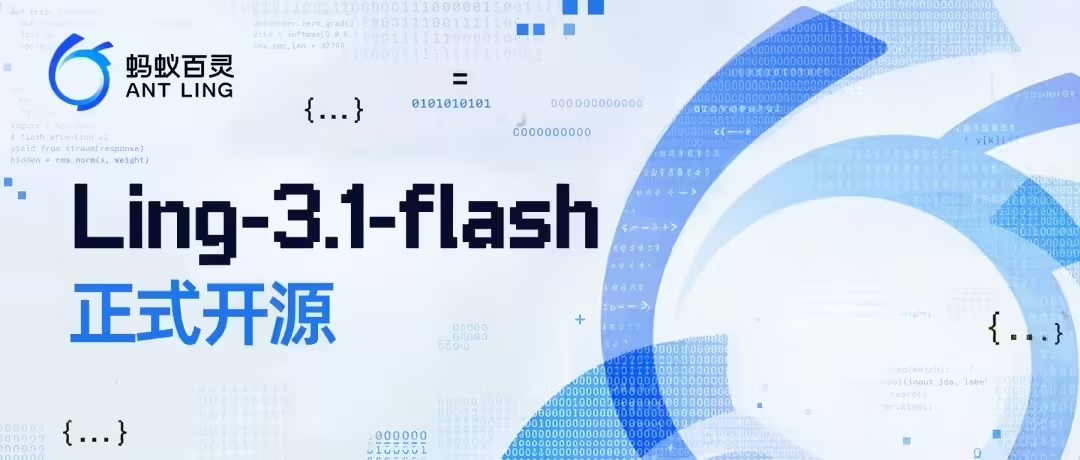 Ling-3.1-flash AI – 蚂蚁百灵长上下文MoE大语言模型
